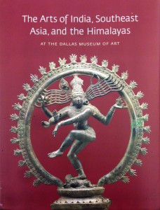 Book Cover: Bromberg, Anne et al. The Arts of India, Southeast Asia, and the Himalayas at the Dallas Museum of Art. Dallas: Dallas Museum of Art, 2013.