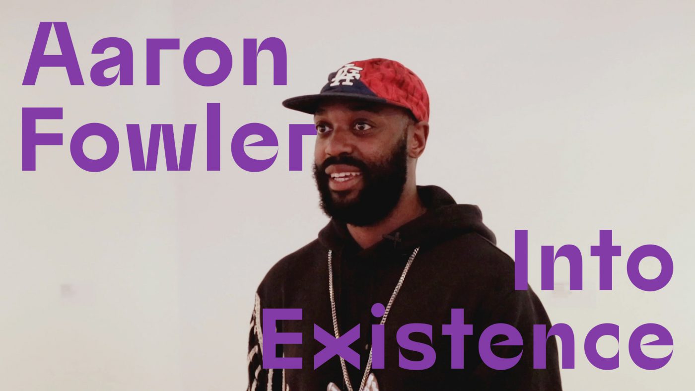 SAM Talks: Aaron Fowler on Into Existence